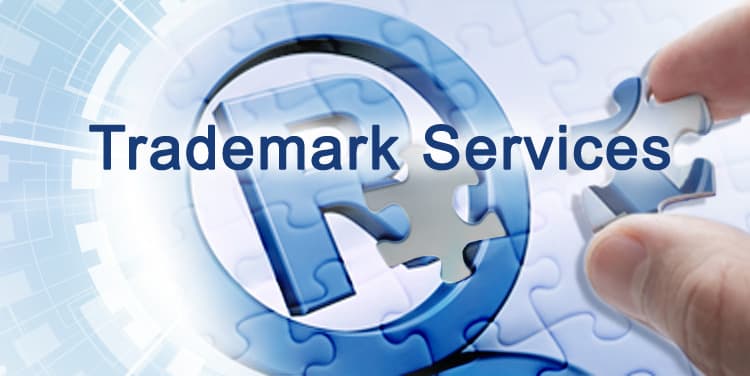 Trademark Services – Master global trademark power / Lay out a successful brand for you
