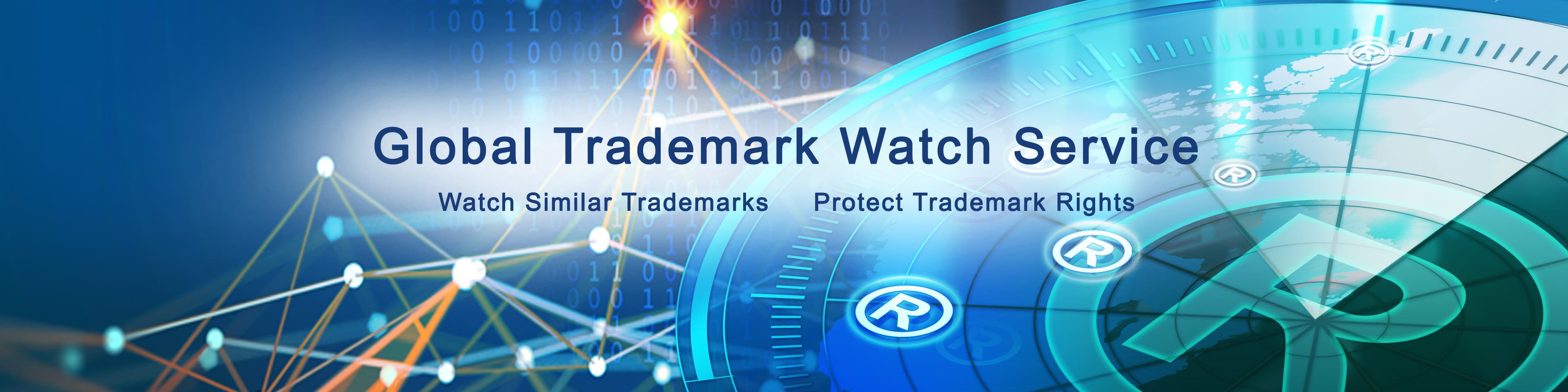 Global Trademark Watch Service -Watch Similar Trademarks / Protect Trademark Rights