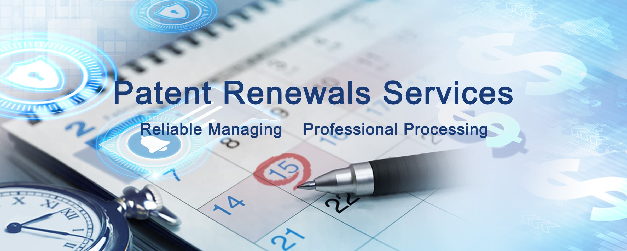 Patent Renewals Services - Reliable Managing / Professional Processing.