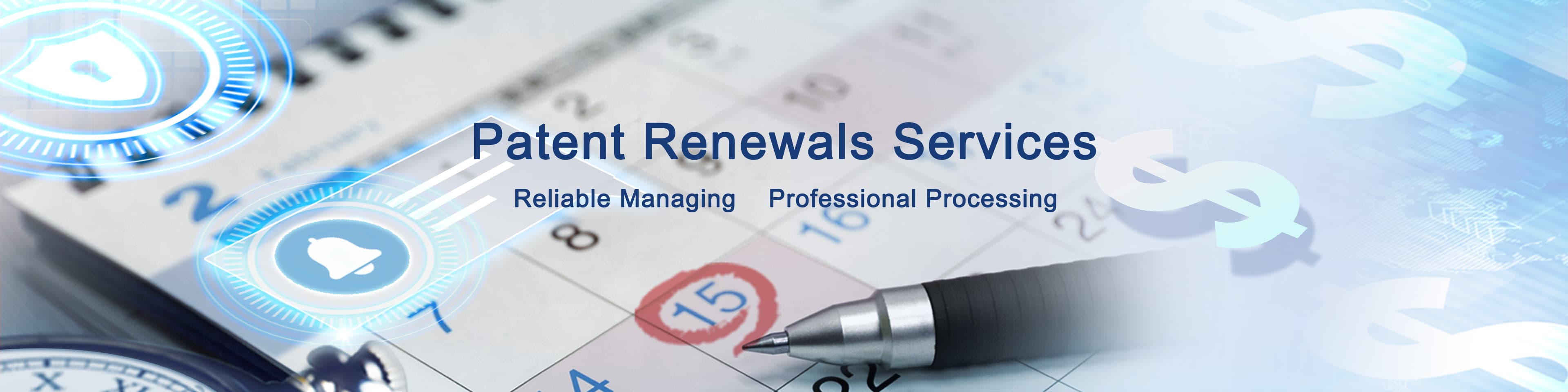 Patent Renewals Services - Reliable Managing / Professional Processing.