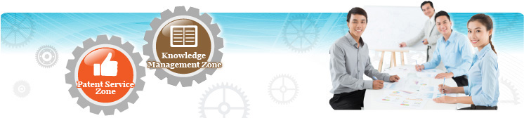 Patent Service Zone / Knowledge Management Zone